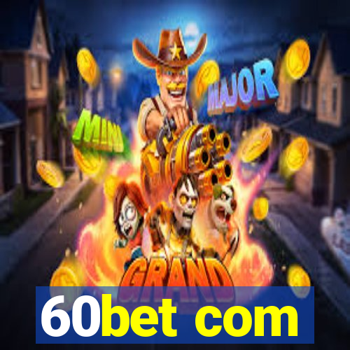 60bet com